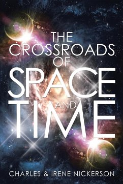 The Crossroads of Space and Time