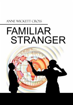 FAMILIAR STRANGER - Cross, Anne Wickett