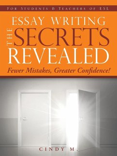 Essay Writing the Secrets Revealed - M, Cindy