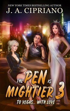 To Vegas With Love (The Pen is Mightier, #3) (eBook, ePUB) - Cipriano, J. A.