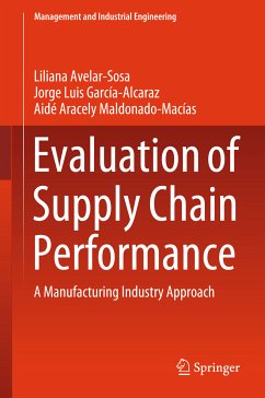 Evaluation of Supply Chain Performance (eBook, PDF) - Avelar-Sosa, Liliana; García-Alcaraz, Jorge Luis; Maldonado-Macías, Aidé Aracely