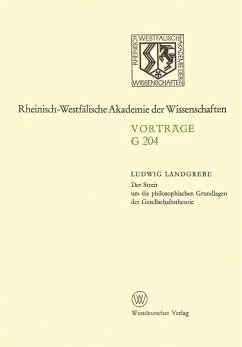 Der Streit um die philosophischen Grundlagen der Gesellschaftstheorie (eBook, PDF) - Landgrebe, Ludwig