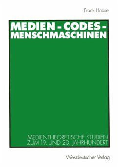 Medien - Codes - Menschmaschinen (eBook, PDF) - Haase, Frank