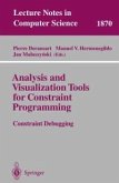 Analysis and Visualization Tools for Constraint Programming (eBook, PDF)