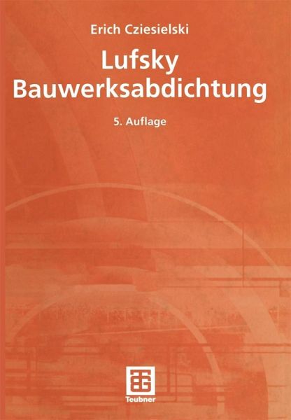 Lufsky Bauwerksabdichtung (eBook, PDF) Lufsky Bauwerksabdichtung (eBook, PDF)