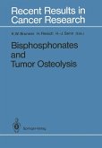 Bisphosphonates and Tumor Osteolysis (eBook, PDF)