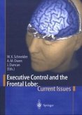 Executive Control and the Frontal Lobe: Current Issues (eBook, PDF)