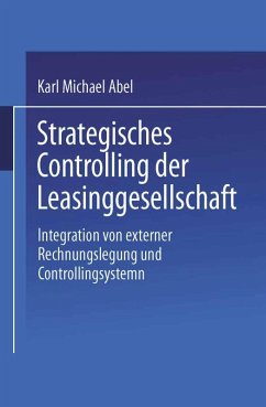 Strategisches Controlling der Leasinggesellschaft (eBook, PDF) - Abel, Karl Michael