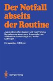 Der Notfall abseits der Routine (eBook, PDF)