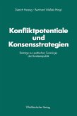 Konfliktpotentiale und Konsensstrategien (eBook, PDF)