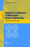 Objective Coordination in Multi-Agent System Engineering (eBook, PDF)