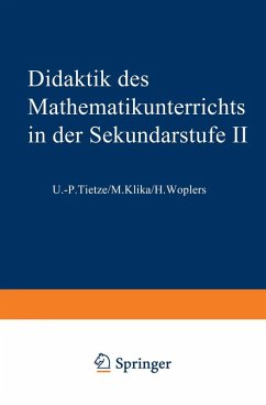 Didaktik des Mathematikunterrichts in der Sekundarstufe II (eBook, PDF) - Tietze, Uwe-Peter