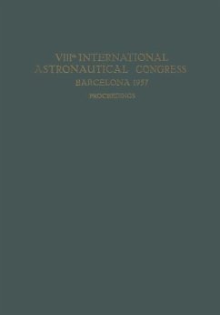 Cover VIIIth International Astronautical Congress Barcelona 1957 / VIII. Internationaler Astronautischer Kongress / VIIIe Congrès International D'Astronautique (eBook, PDF)