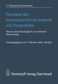 Therapie der koronaren Herzkrankheit mit Teopranitol (eBook, PDF)