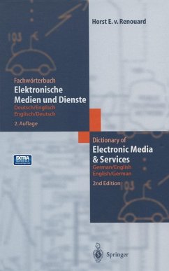 Fachwörterbuch Elektronische Medien und Dienste / Dictionary of Electronic Media and Services (eBook, PDF) - Renouard, Horst E. Von