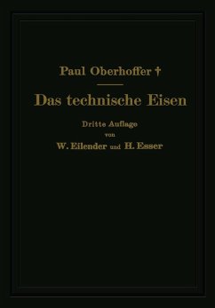 Das technische Eisen (eBook, PDF) - Oberhoffer, Paul; Eilender, W.; Esser, H.