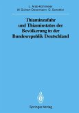Thiaminzufuhr und Thiaminstatus der Bevölkerung in der Bundesrepublik Deutschland (eBook, PDF)