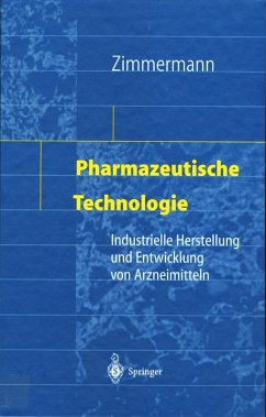 Pharmazeutische Technologie (eBook, PDF) - Zimmermann, Ingfried