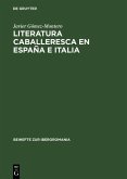 Literatura caballeresca en España e Italia (eBook, PDF)