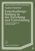 Entscheidungsfindung in der Forschung und Entwicklung (eBook, PDF)