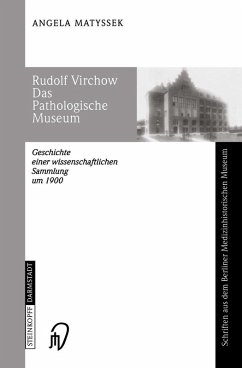 Rudolf Virchow Das Pathologische Museum (eBook, PDF) - Matyssek, Angela