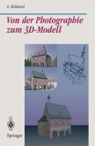 Von der Photographie zum 3D-Modell (eBook, PDF)