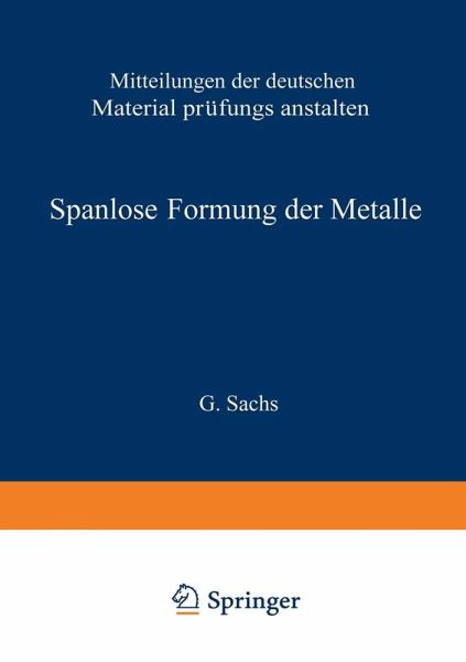 Spanlose Formung der Metalle (eBook, PDF) Spanlose Formung der Metalle (eBook, PDF)