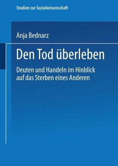 Den Tod überleben (eBook, PDF) - Bednarz, Anja; Bednarz, Anja