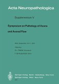 Symposium on Pathology of Axons and Axonal Flow (eBook, PDF)