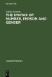 The Syntax of Number, Person and Gender... - Bild 1