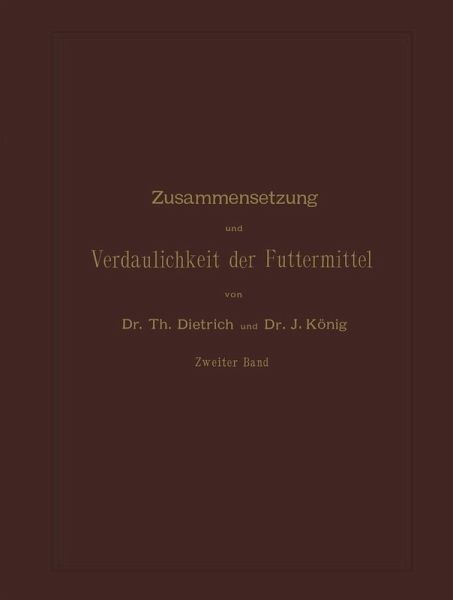 Zusammensetzung und Verdaulichkeit der Futtermittel (eBook, PDF)