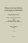 Welches ist die beste Methode zur Reinigung der Mundhöhle? (eBook, PDF)