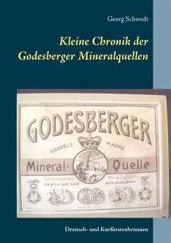 Kleine Chronik der Godesberger Mineralquellen (eBook, ePUB) - Schwedt, Georg