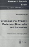Organizational Change, Evolution, Structuring and Awareness (eBook, PDF)