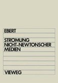 Strömung nicht-newtonscher Medien (eBook, PDF)