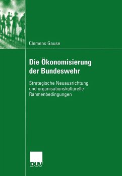 Die Ökonomisierung der Bundeswehr (eBook, PDF) - Gause, Clemens