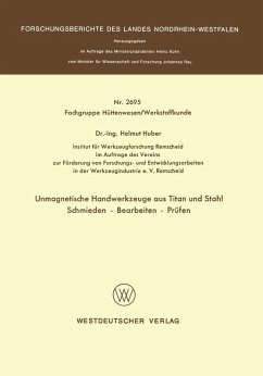 Unmagnetische Handwerkzeuge aus Titan und Stahl Schmieden - Bearbeiten - Prüfen (eBook, PDF) Cover Unmagnetische Handwerkzeuge aus Titan und Stahl Schmieden - Bearbeiten - Prüfen (eBook, PDF)