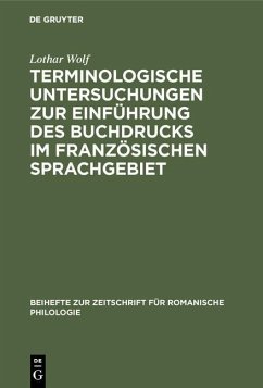 Cover Terminologische Untersuchungen zur Einführung des Buchdrucks im französischen Sprachgebiet (eBook, PDF)