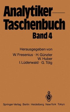 Analytiker-Taschenbuch (eBook, PDF) - Fresenius, Wilhelm; Günzler, Helmut; Huber, Walter; Lüderwald, Ingo; Tölg, Günter