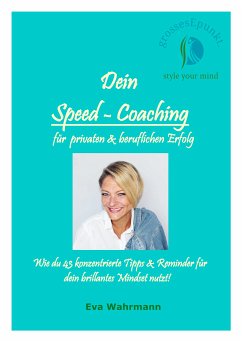 Dein Speed-Coaching für privaten und beruflichen Erfolg (eBook, ePUB)