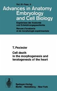 Cell death in the morphogenesis and teratogenesis of the heart (eBook, PDF) - Pexieder, T.