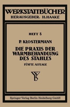 Cover Die Praxis der Warmbehandlung des Stahles (eBook, PDF)
