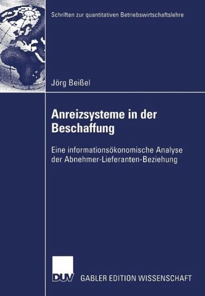 Anreizsysteme in der Beschaffung (eBook, PDF) Anreizsysteme in der Beschaffung (eBook, PDF)