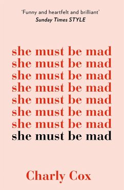 She Must Be Mad (eBook, ePUB) - Cox, Charly