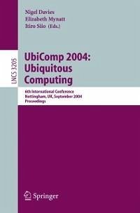 UbiComp 2004: Ubiquitous Computing (eBook, PDF)