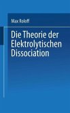 Die Theorie der Elektrolytischen Dissociation (eBook, PDF)