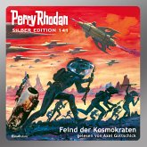 Feind der Kosmokraten / Perry Rhodan Silberedition Bd.141 (MP3-Download)