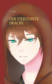 Der vierzehnte Drache (eBook, ePUB) Der vierzehnte Drache (eBook, ePUB)