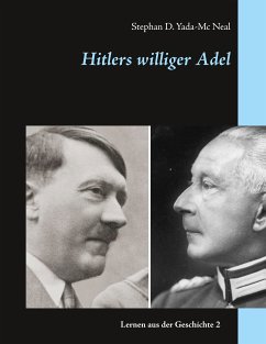 Hitlers williger Adel (eBook, ePUB) - Yada-Mc Neal, Stephan D.