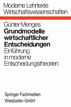 Grundmodelle wirtschaftlicher Entscheidungen (eBook, PDF) - Menges, Günter